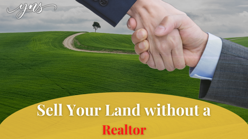 5 Ways to Sell Your Land without a Realtor